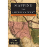 Mapping the American West 1540-1857: A Preliminary Study