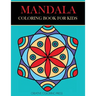 Mandala Coloring Book for Kids