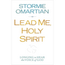 Lead Me, Holy Spirit