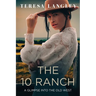 The 10 Ranch