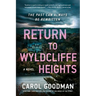 Return to Wyldcliffe Heights