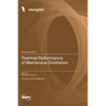 Thermal Performance of Membrane Distillation