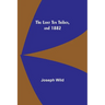 The Lost Ten Tribes, and 1882