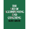 The Art of Accompanying and Coaching