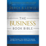 The Business Book Bible: Everything You Need to Know to Write a Great Business Book