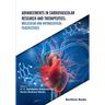 Advancements in Cardiovascular Research and Therapeutics: Molecular and Nutraceutical Perspectives