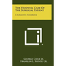 The Hospital Care Of The Surgical Patient: A Surgeon's Handbook