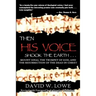 Then His Voice Shook the Earth: Mount Sinai, the Trumpet of God, and the Resurrection of the Dead in Christ