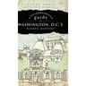 A Neighborhood Guide to Washington, D.C.'s Hidden History
