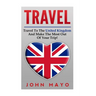 Travel: Travel To The United Kingdom And Make The Most Out of Your Trip!