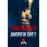 Fire and Water: Volume 1