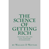 SGR Condensed: By Wallace D Wattles Adapted & Condensed for the 21st Century by