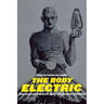 The Body Electric: How Strange Machines Built the Modern American
