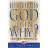 If God is God Then Why?: Letters from New York City