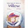 What Kind of Witch is Willow?