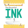 The Sound of Ink