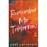 Remember Me Tomorrow