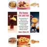Why Humans Like Junk Food: The Inside Story on Why You Like Your Favorite Foods, the Cuisine Secrets of Top Chefs, and How to Improve Your Own Co