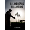 Reconsidering Reparations