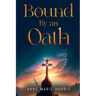 Bound by an Oath