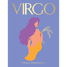 Virgo: Harness the Power of the Zodiac (Astrology, Star Sign)