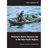 Prehistoric Marine Resource Use in the Indo-Pacific Regions