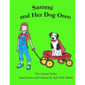 Sammi and Her Dog Oreo