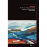Rivering: The Poetry of Daphne Marlatt