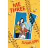 Me Three