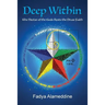 Deep Within: The Nectar of the Gods Rests the Druze Faith