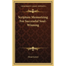 Scripture Memorizing For Successful Soul-Winning