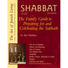 Shabbat (2nd Edition): The Family Guide to Preparing for and Celebrating the Sabbath