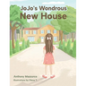 JoJo's Wondrous New House