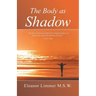 The Body as Shadow