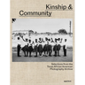Kinship & Community: Selections from the Texas African American Photography Archive