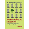 Accomodating Brocolli in the Cemetary: Or Why Can't Anybody Spell
