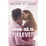 Love at a 7-Eleven: A Romance
