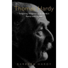 Thomas Hardy: Imagining Imagination in Hardy's Poetry and Fiction