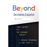 Beyond Se Habla Español: How Lawyers Win the Hispanic Market