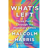 What's Left: Three Paths Through the Planetary Crisis