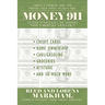 Money 911: Tested Strategies to Survive Your Financial Emergency