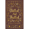 Chilled and Thrilled: A Forbidden, Best Friend's Dad, Holiday Novella