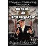 Ask a Player Vol. 1