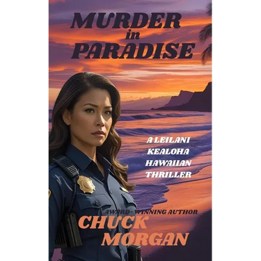 Murder in Paradise: A Leilani Kealoha Hawaiian Thriller