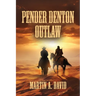Pender Denton--Outlaw