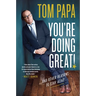 You're Doing Great!: And Other Reasons to Stay Alive