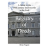 A Guide to the 18th century Land Records in the Irish Registry of Deeds