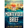 The Montevideo Brief: A Thomas Grey Novel