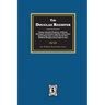 The Douglas Register: Being a Detailed Register of Births, Marriages and Deaths together with other interesting notes, as kept by the Rev. W