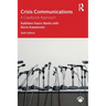 Crisis Communications: A Casebook Approach